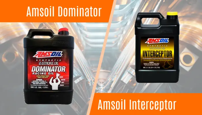 Amsoil Dominator and Amsoil Interceptor Oil