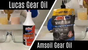 Lucas vs Amsoil Gear Oil