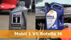 Mobil 1 vs Rotella T6