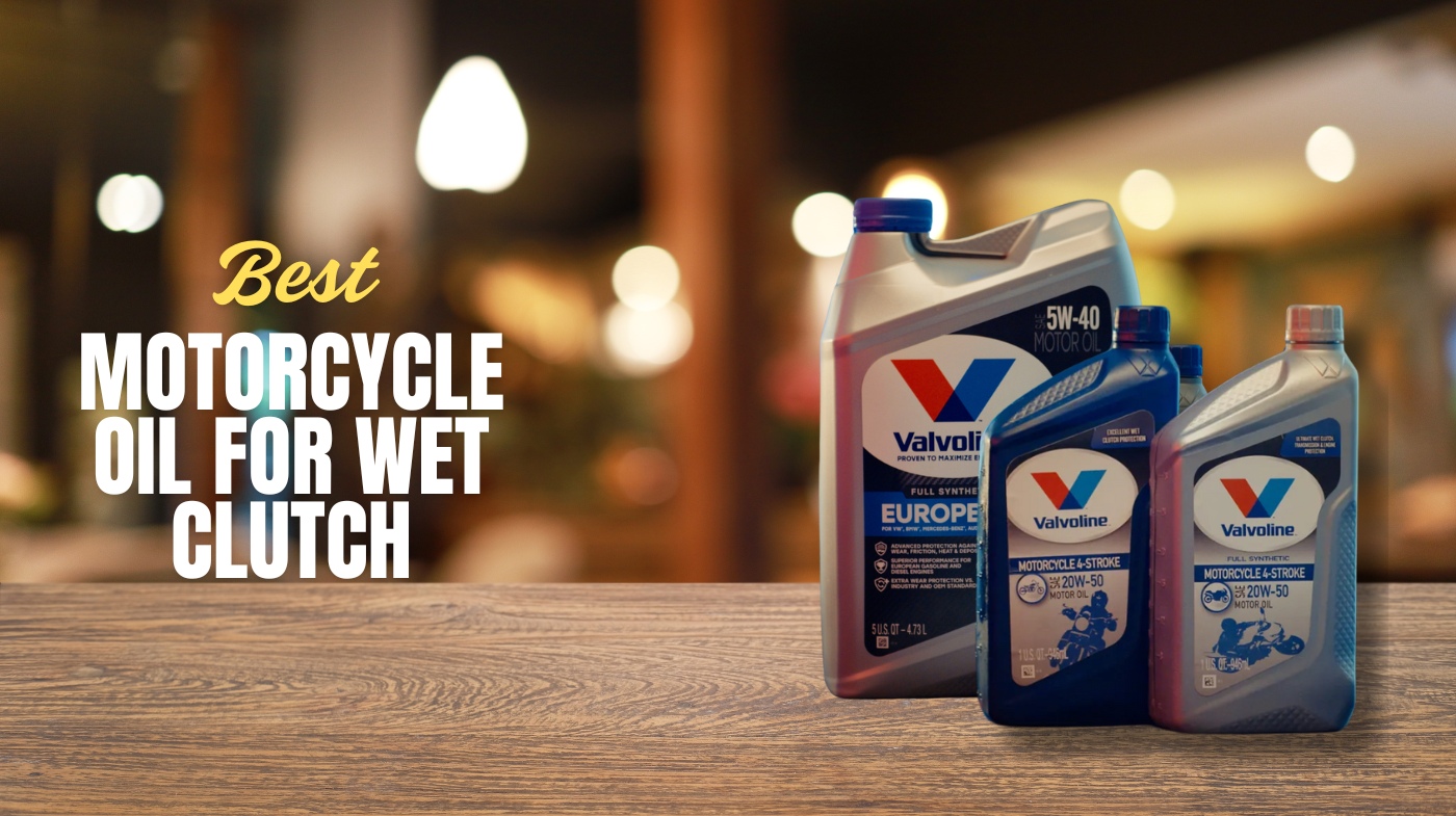 best motorcycle oil for wet clutch