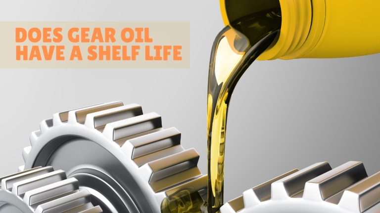 does gear oil have a shelf life