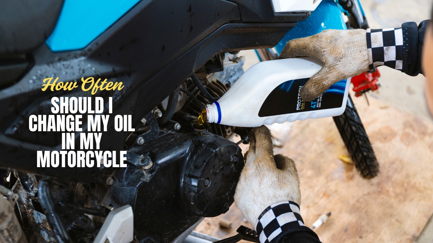 how often should i change my oil in my motorcycle