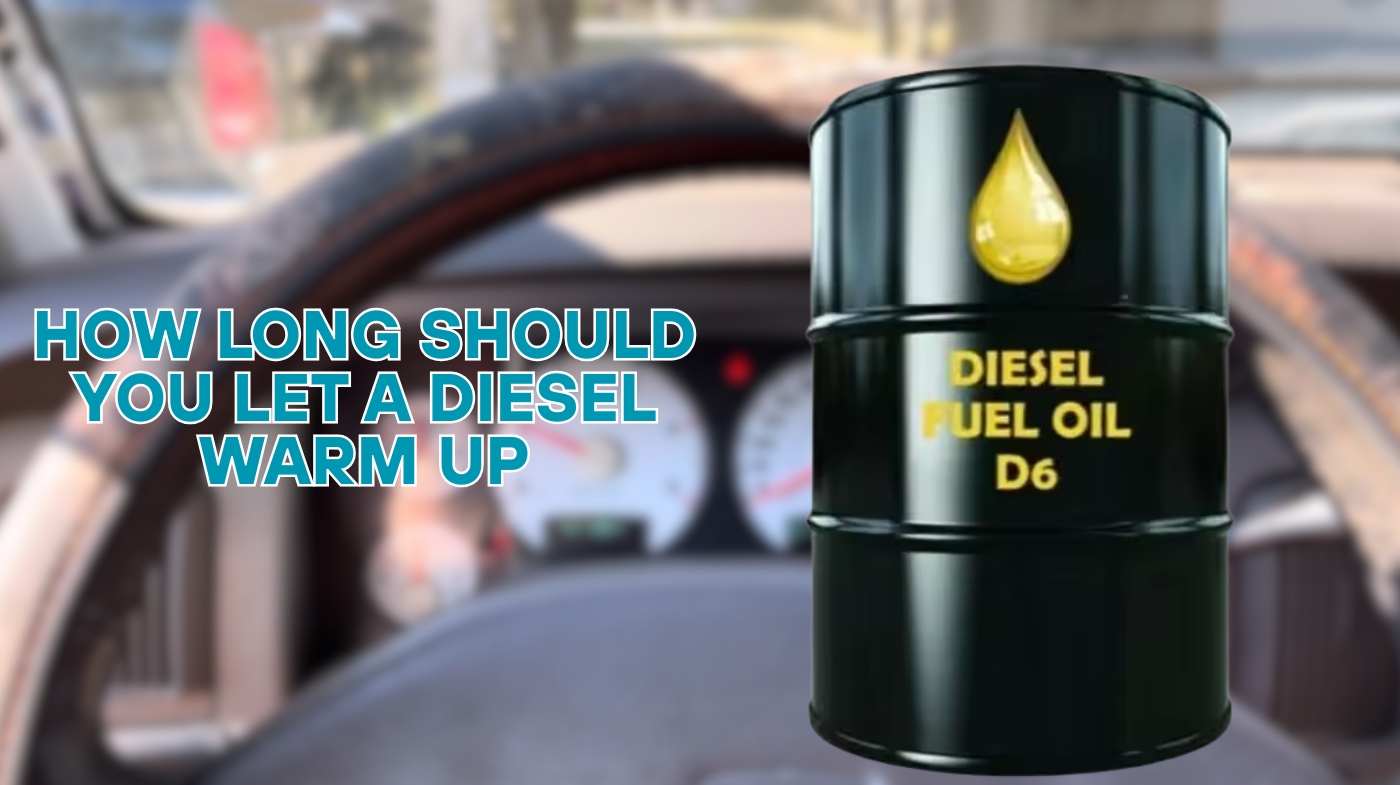 how long should you let a diesel warm up