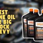 best engine oil for big block chevy
