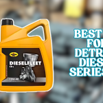 best oil for Detroit diesel series 60
