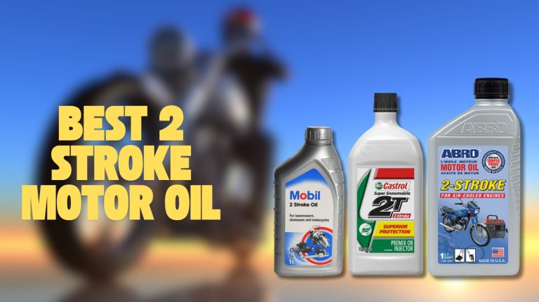 Best 2-Stroke Motor Oil