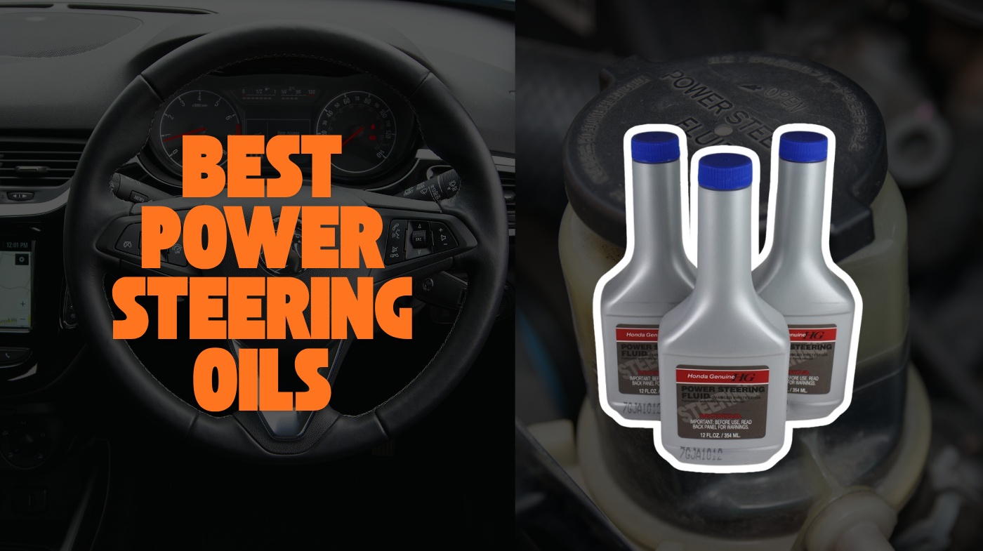 Best Power Steering Oils